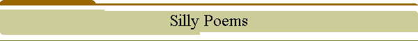 Silly Poems